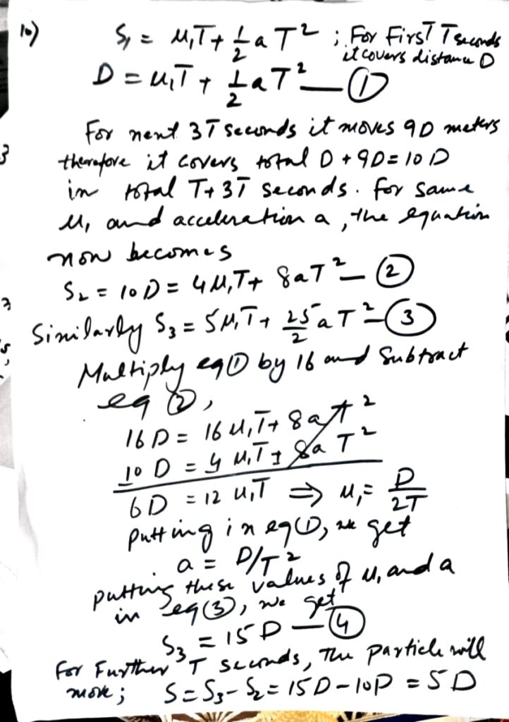 Douglas Quadling Mechanics 1 
Exercise 1D Q10A particle is moving along a straight line with constant acceleration. In an interval of T second