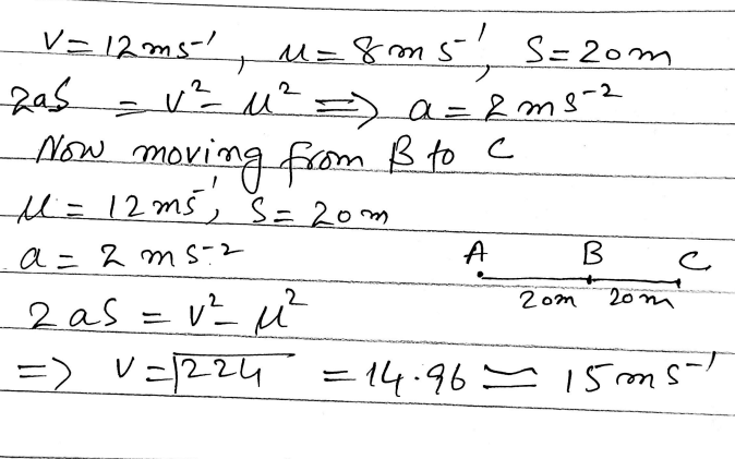 A cyclist, travelling with constant acceleration along a straight road, passes three points A, B and C, where AB = BC= 20 m.